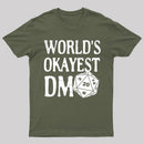 World's Okayest DM D20 Dice Dungeon Dragons Gaming T-Shirt