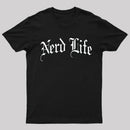 Nerd Life T-Shirt