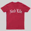 Nerd Life T-Shirt