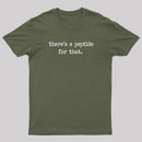 There's a Peptide for That T-Shirt