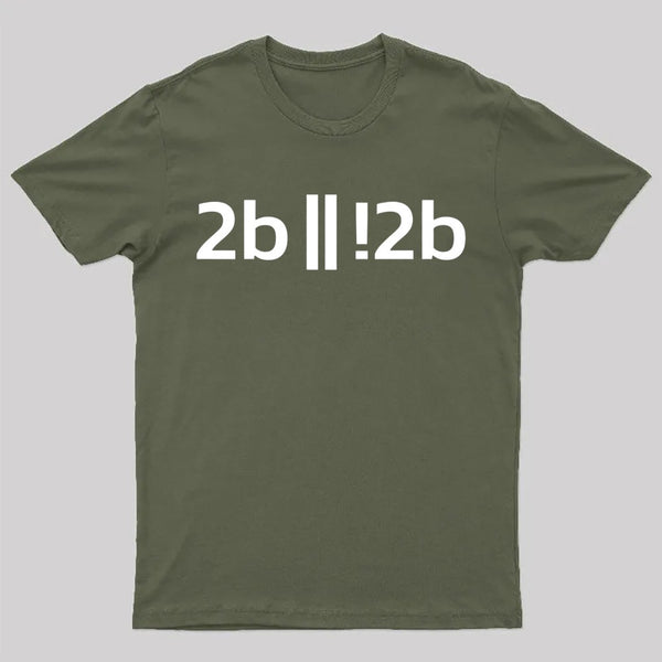 To be or not to be ? Funny Programmer Programer T-Shirt