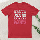 I Do What My Daughter Wants T-Shirt
