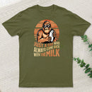 Just A Dad Who Always Came Back With Milk T-Shirt