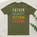 Father Grandpa Veteran Legend T-Shirt