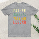 Father Grandpa Veteran Legend T-Shirt