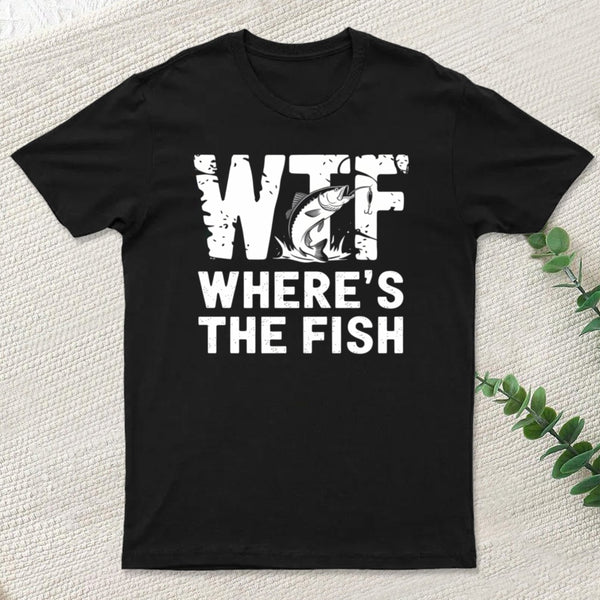 Wtf Fish Funny Fishing T-Shirt