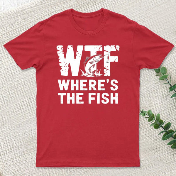 Wtf Fish Funny Fishing T-Shirt
