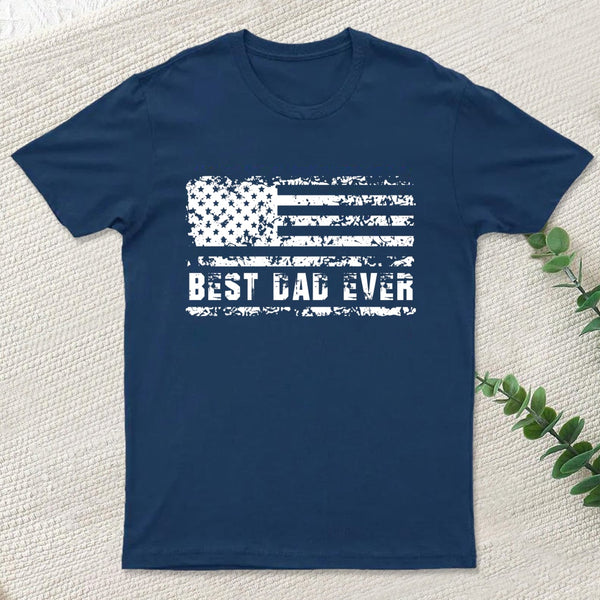 Best Dad Ever T-Shirt