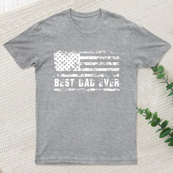 Best Dad Ever T-Shirt