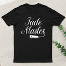 Fade Master With Hair Clipper Barber Design T-Shirt