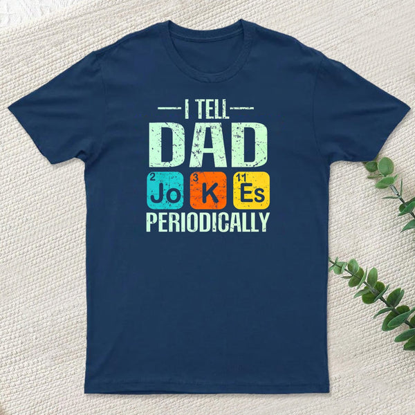 Fathers Day Dad Jokes T-Shirt