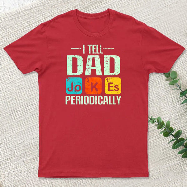 Fathers Day Dad Jokes T-Shirt