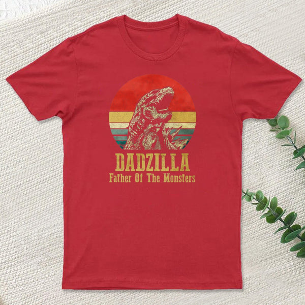 Dadzilla Father Of Monsters T-Shirt