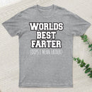 Worlds Best Farter Oops I Mean T-Shirt