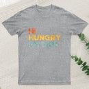 Funny Fathers Day Hi Hungry Im Dad Sunset T-Shirt