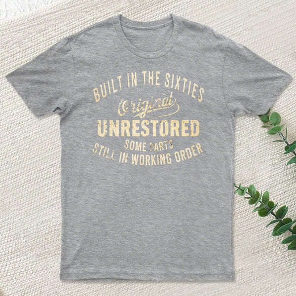 Built In The Sixties 1960S Original T-Shirt