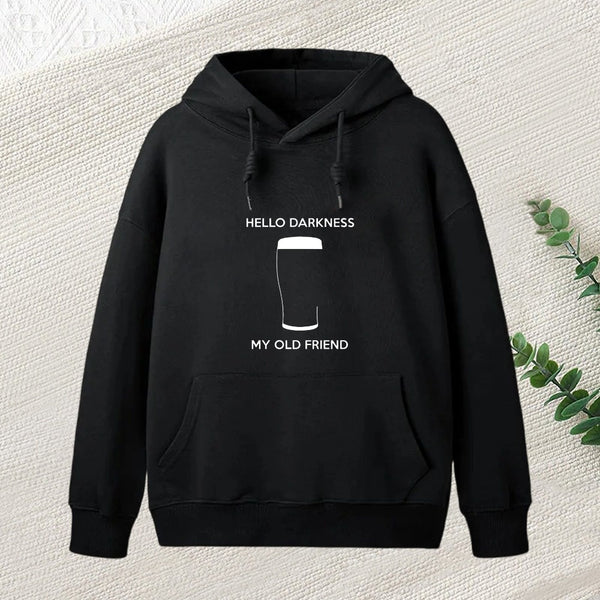Hello Darkness My Old Friend Hoodie
