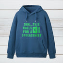 Ohh This Calls For A Spreadsheet teeforgeeks Hoodie
