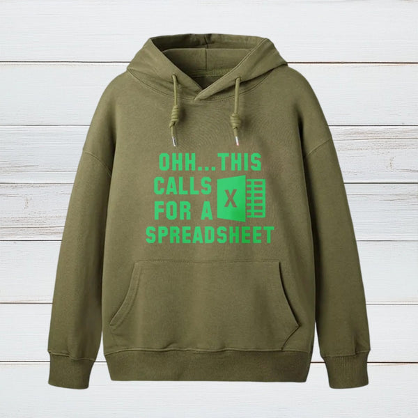 Ohh This Calls For A Spreadsheet teeforgeeks Hoodie