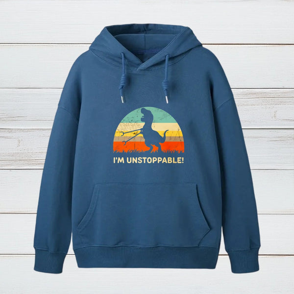 Im Unstoppable T Rex Hoodie