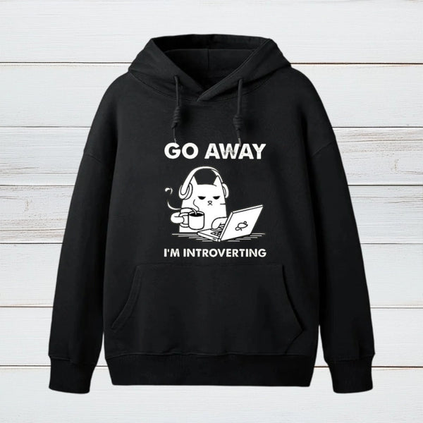 Go Away I'm Introverting teeforgeeks Hoodie