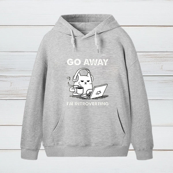 Go Away I'm Introverting teeforgeeks Hoodie