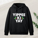 Yippee Ki Yay teeforgeeks Hoodie