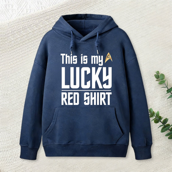 The Original Series This Is My Lucky Red Shirt teeforgeeks Hoodie