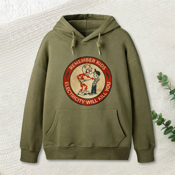 Electricity Will Kill You Kids teeforgeeks Hoodie