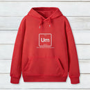 Um The Element Of Confusion Hoodie
