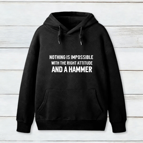 Nothing Is Impossible Hoodie