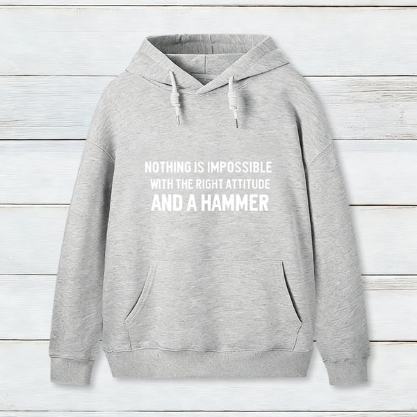 Nothing Is Impossible Hoodie
