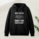 What Part Of Dont You Understand teeforgeeks Hoodie